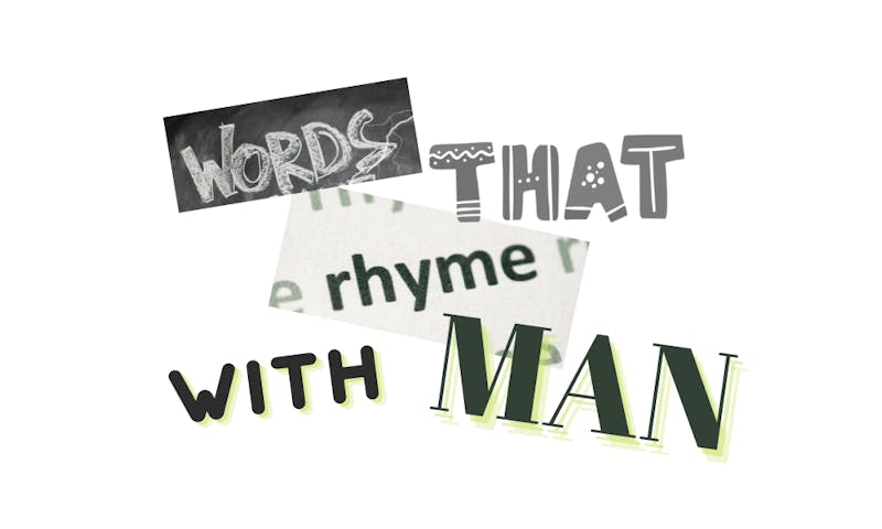 what words rhyme with man